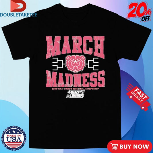 Official Missouri State Lady Bears NCAA Women’s Basketball Champions 2026 March Madness Shirts