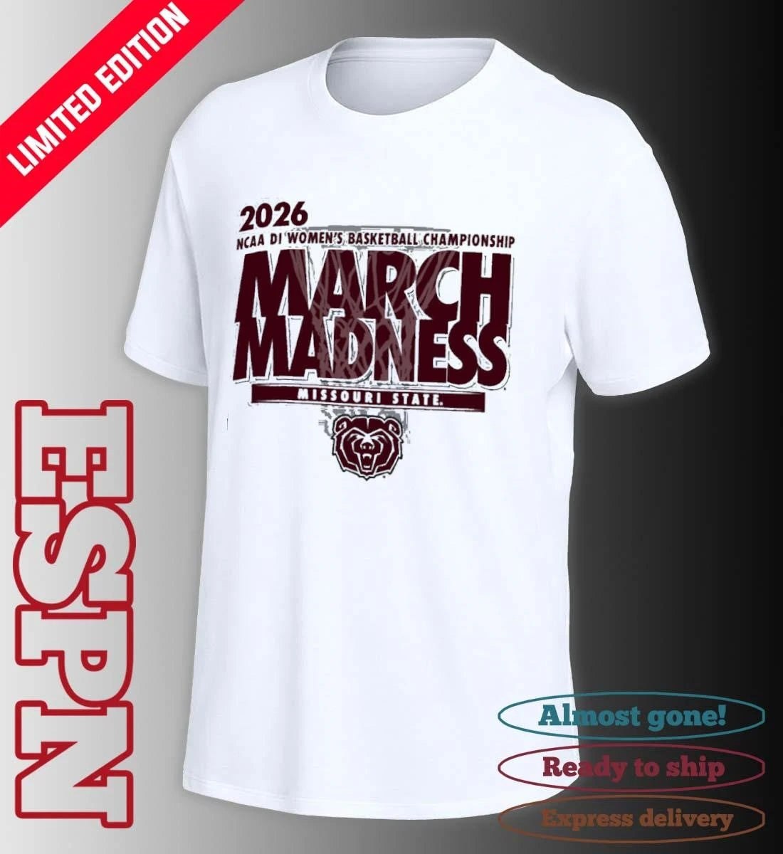 Official Missouri State Women’s Basketball Single Team 2026 NCAA March Madness Shirt