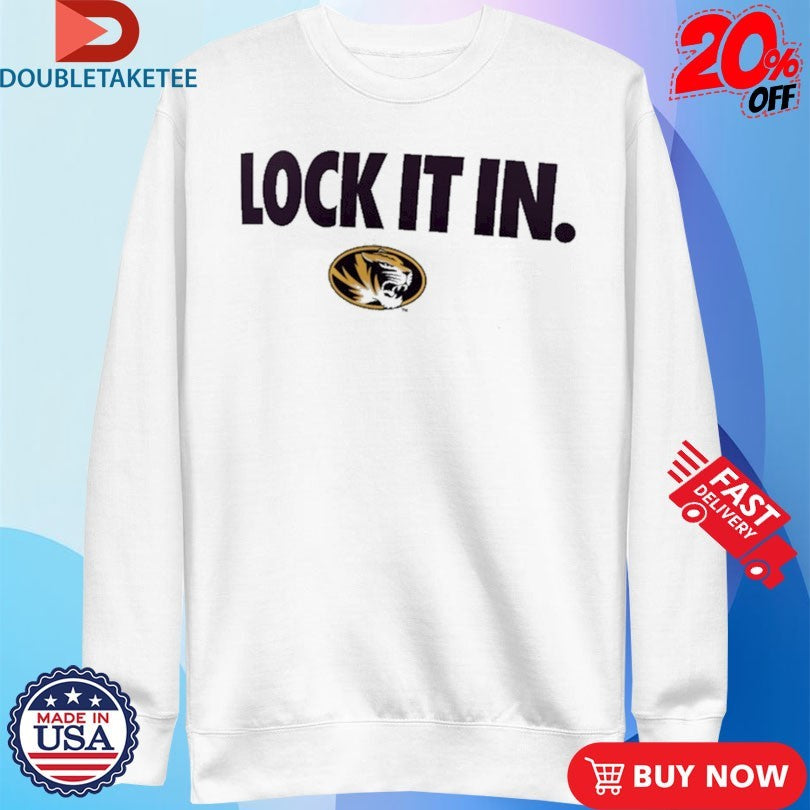 Official Missouri Tigers Lock It In Shirts