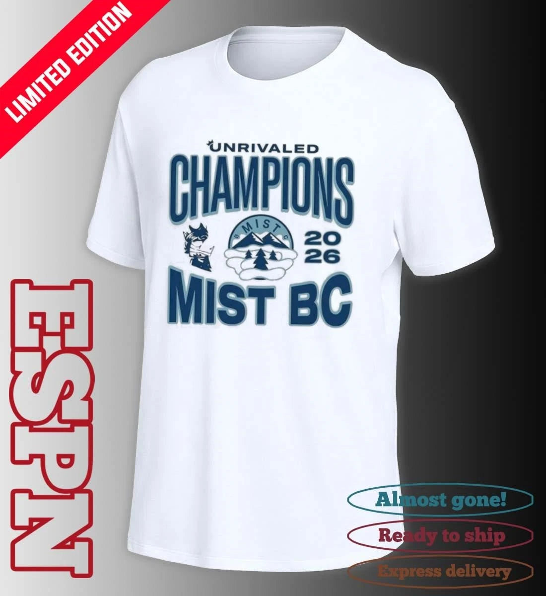 Official Mist BC Unrivaled Champions Official T-Shirt
