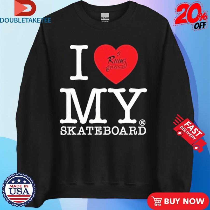 Official Money Ruins Everything I Love My Skateboard Shirts