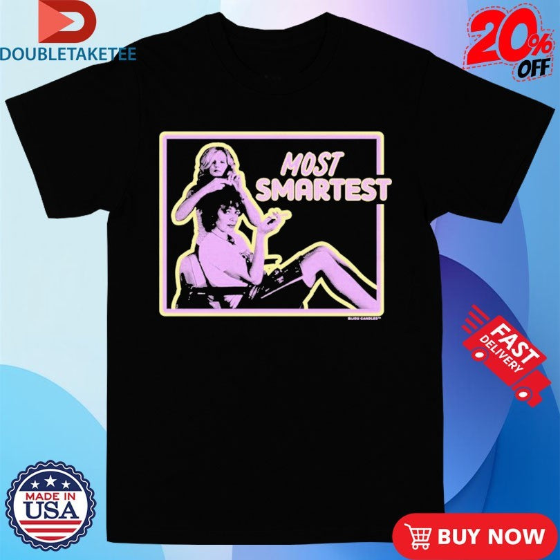Official Most Smartest Shirts