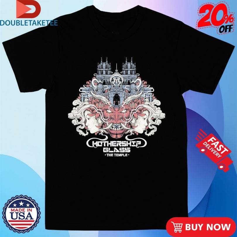 Official Mothership Glass The Temple Shirts