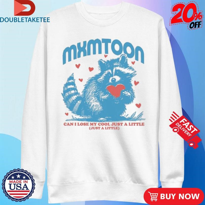 Official Mxmtoon Can I Lose My Cool Just A Little Raccoon Shirts