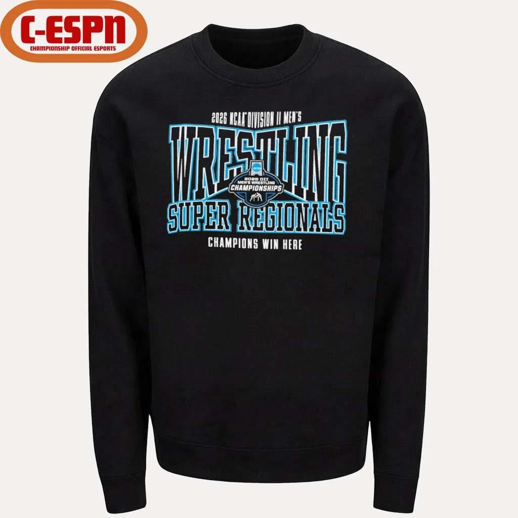 Official NCAA DII Wrestling Super Regionals 2026 Champions Win Here T-Shirt