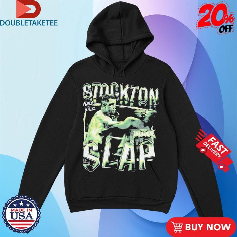 Official Nate Diaz Nick Diaz Stockton 209 Full Violence Shirts