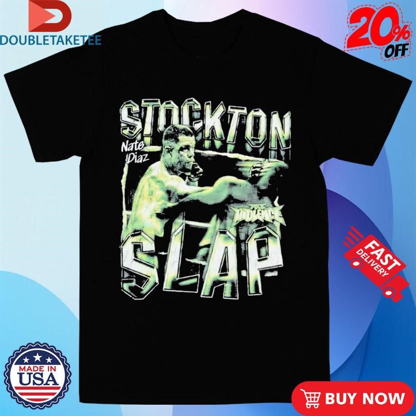 Official Nate Diaz Nick Diaz Stockton 209 Full Violence Shirts