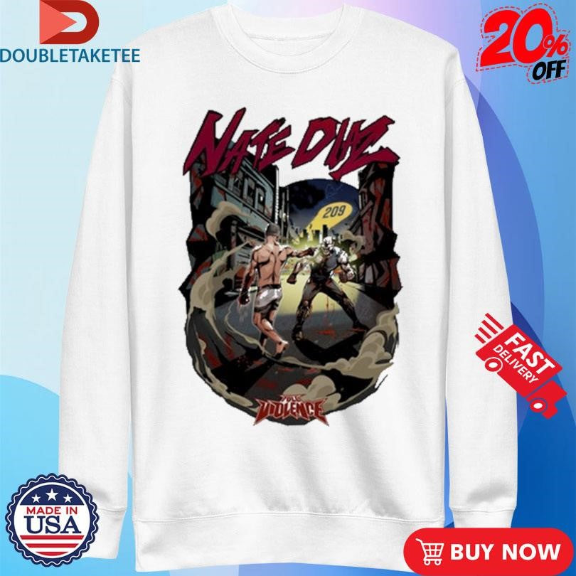 Official Nate Diaz The Point 209 Full Violence Shirts