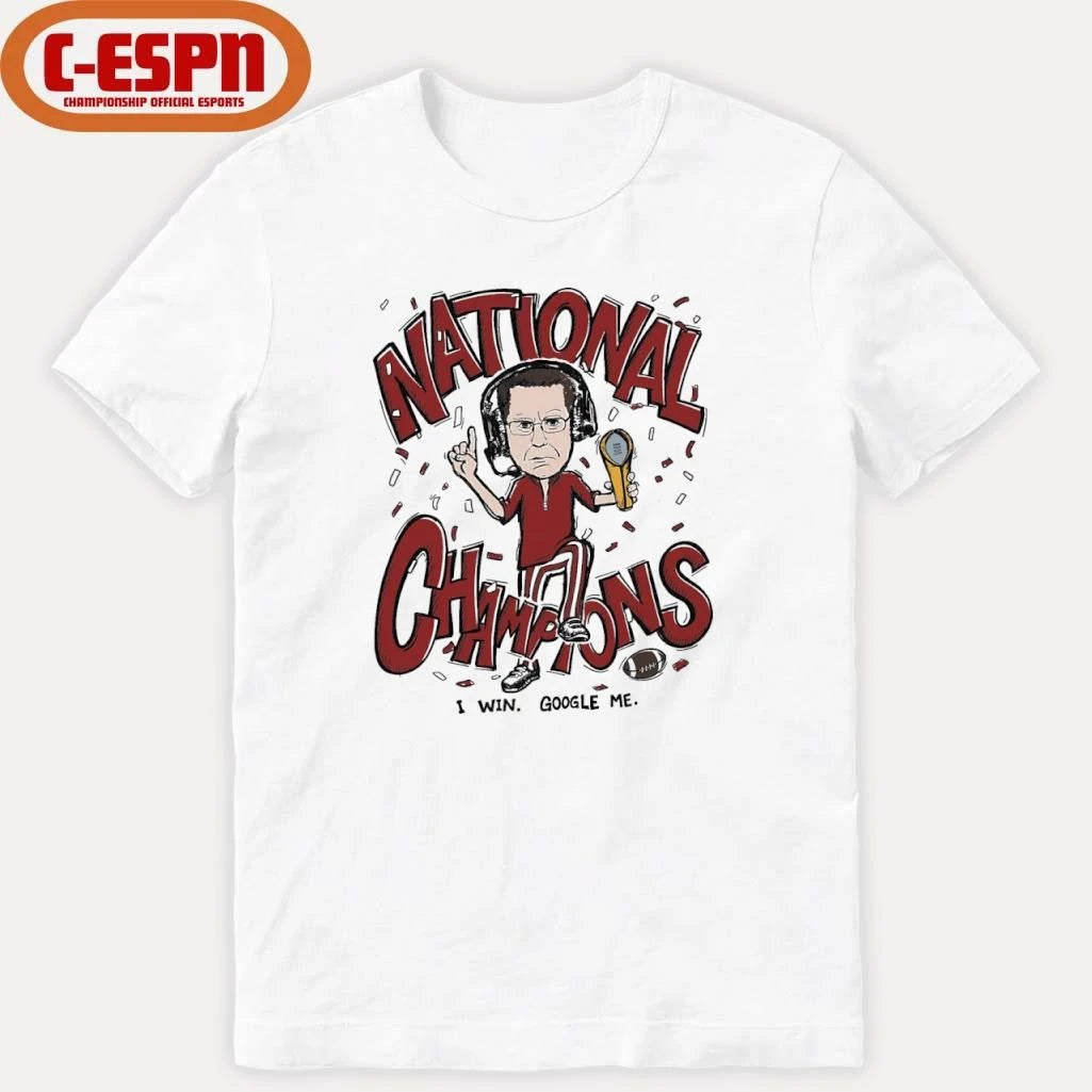 Official National Champions Curt Cignetti I Win, Google Me T-Shirt