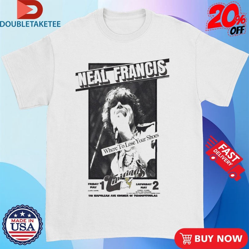 Official Neal Francis May 1-2 2026 Tipitina’s In New Orleans LA Shirts