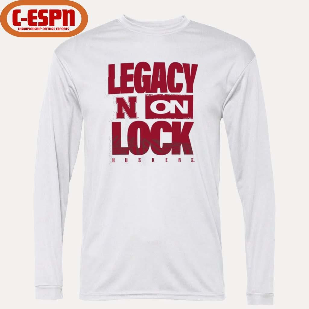Official Nebraska Cornhuskers Basketball Legacy On Lock Shirt