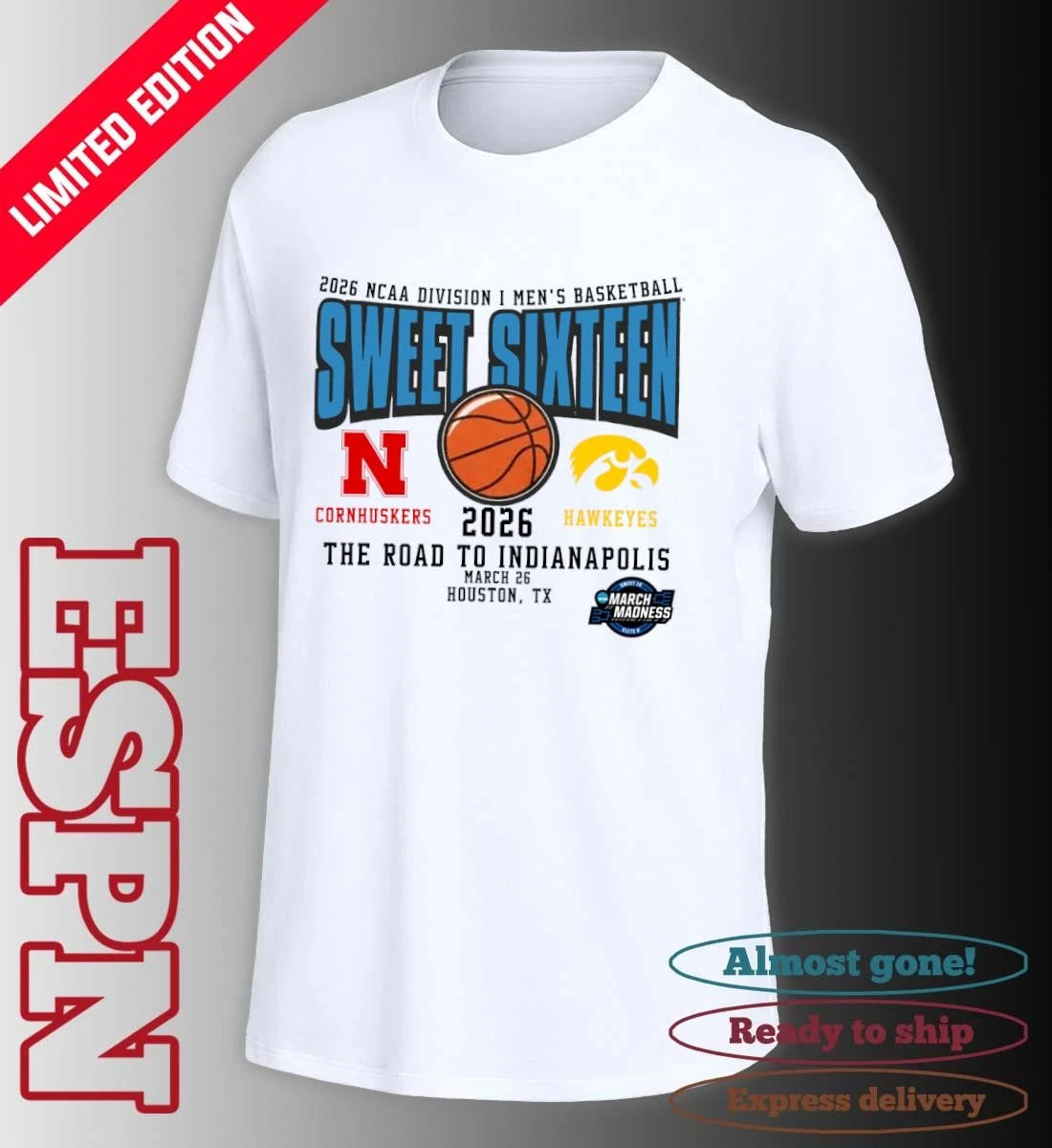 Official Nebraska Vs Iowa 2026 NCAA DI Men’s Basketball Tournament Sweet Sixteen T-Shirt