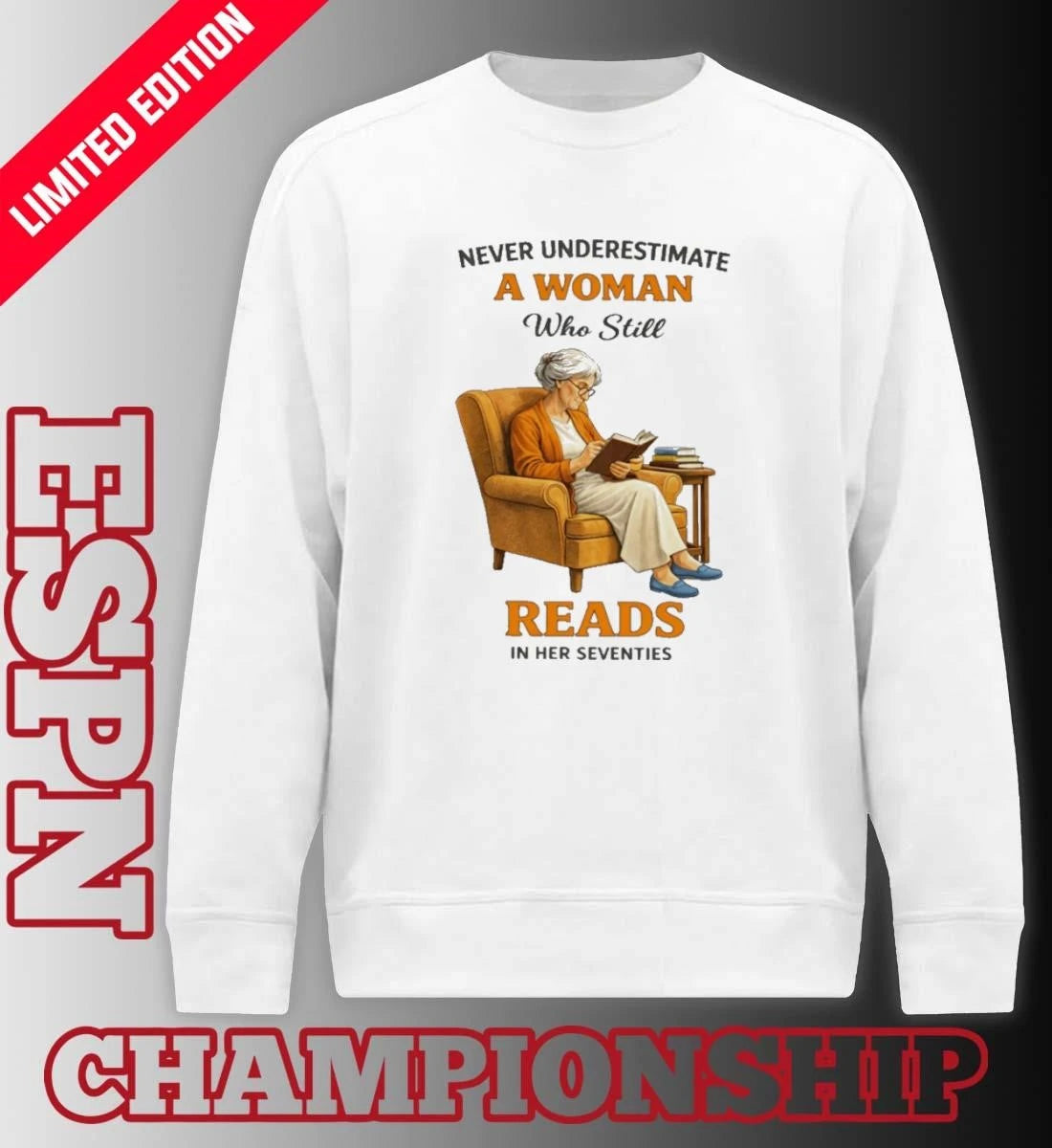 Official Never Underestimate A Woman Who Still Reads In Her Seventies Retro Shirt