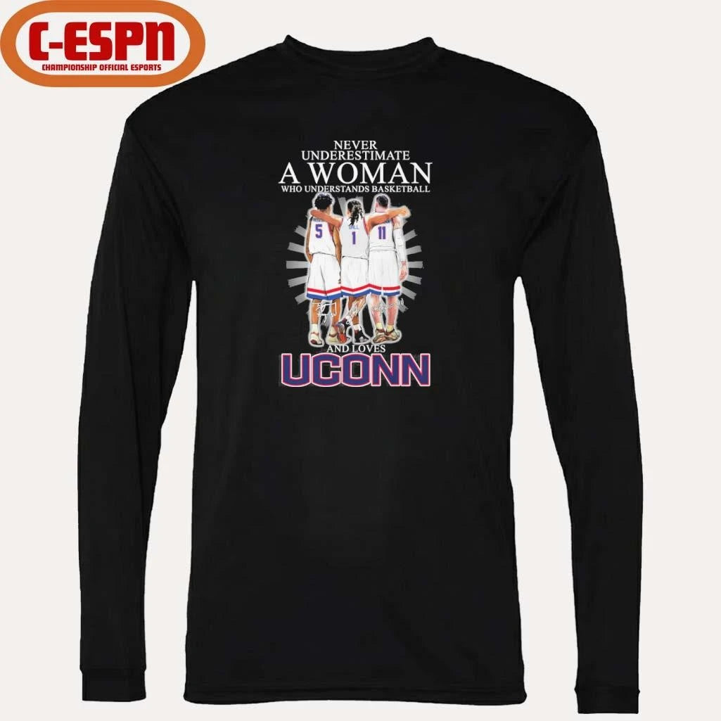Official Never Underestimate A Woman Who Understands Basketball And Loves Uconn Huskies 2026 Shirt