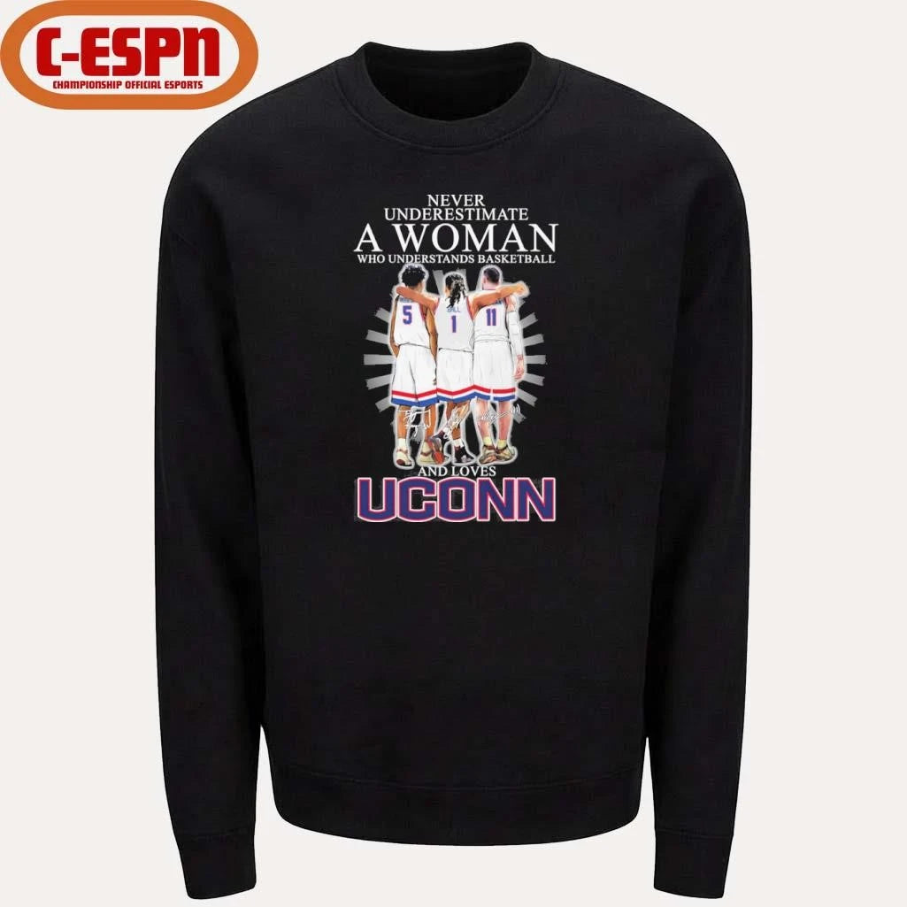 Official Never Underestimate A Woman Who Understands Basketball And Loves Uconn Huskies 2026 Shirt