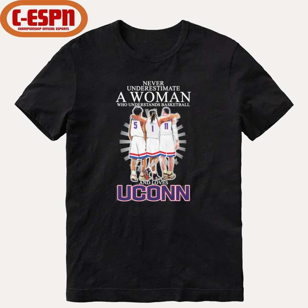 Official Never Underestimate A Woman Who Understands Basketball And Loves Uconn Huskies 2026 Shirt