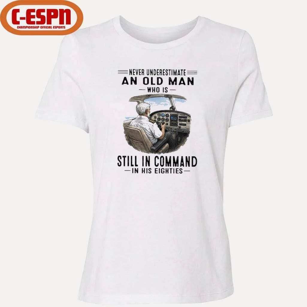 Official Never Underestimate An Old Man Who Is Still In Command In His Eighties Classic T-Shirt