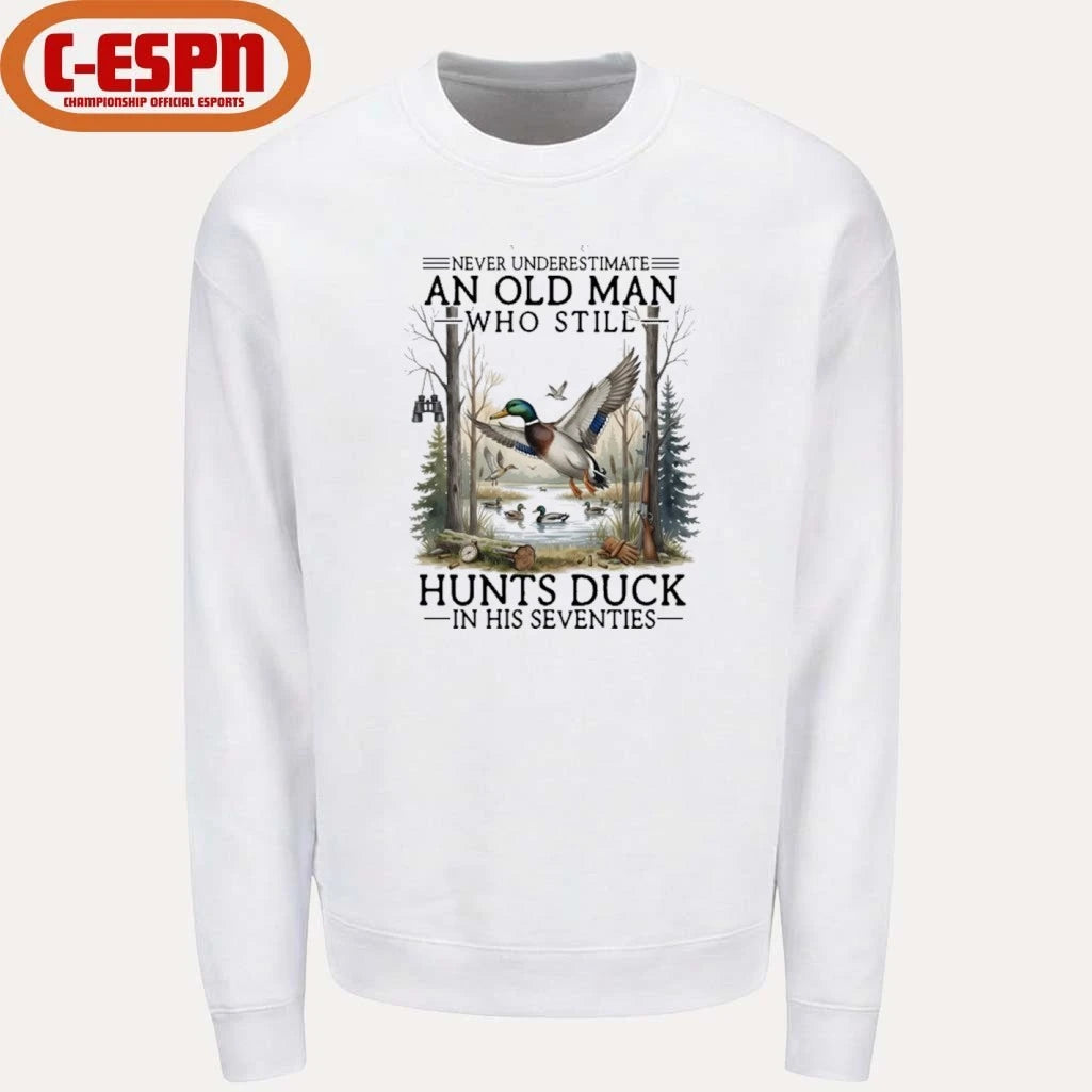Official Never Underestimate An Old Man Who Still Hunts Duck In His Seventies Shirt
