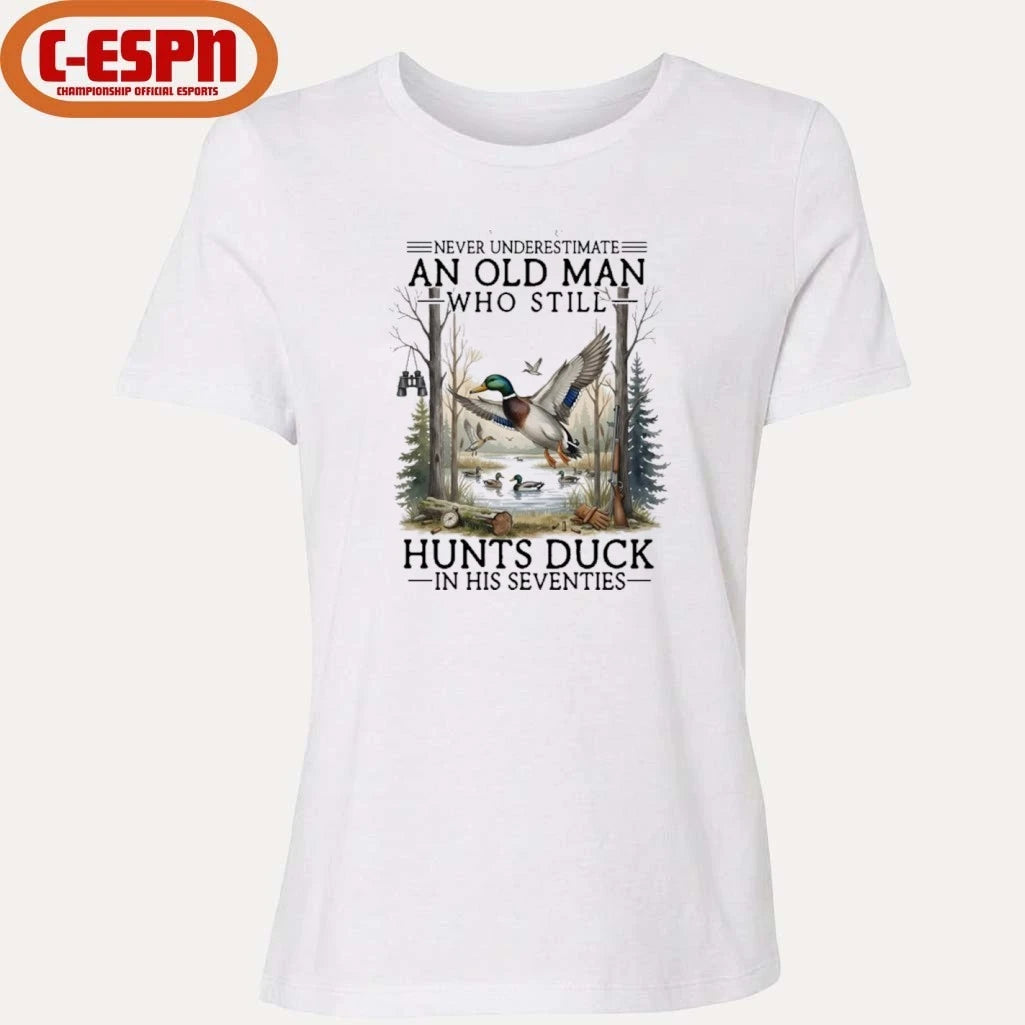 Official Never Underestimate An Old Man Who Still Hunts Duck In His Seventies Shirt