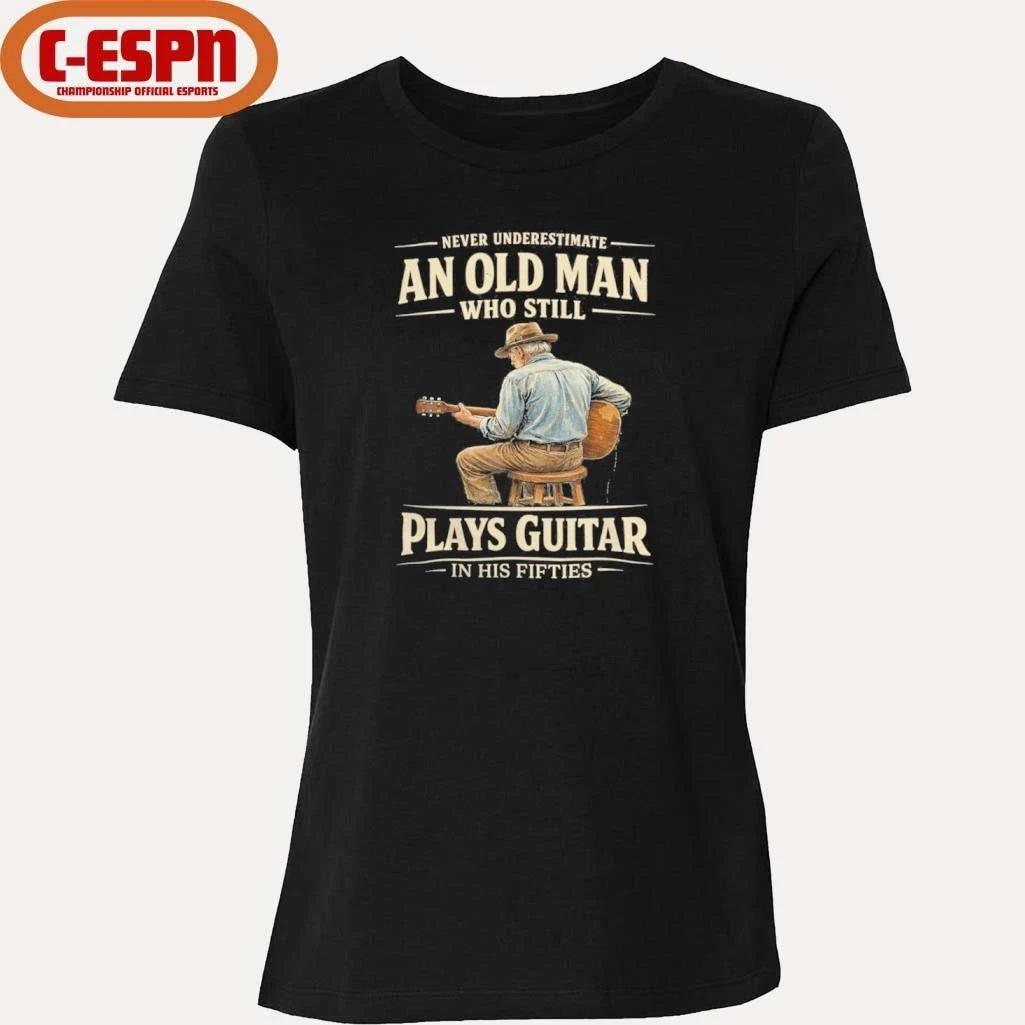 Official Never Underestimate An Old Man Who Still Plays Guitar In His Fifties shirt