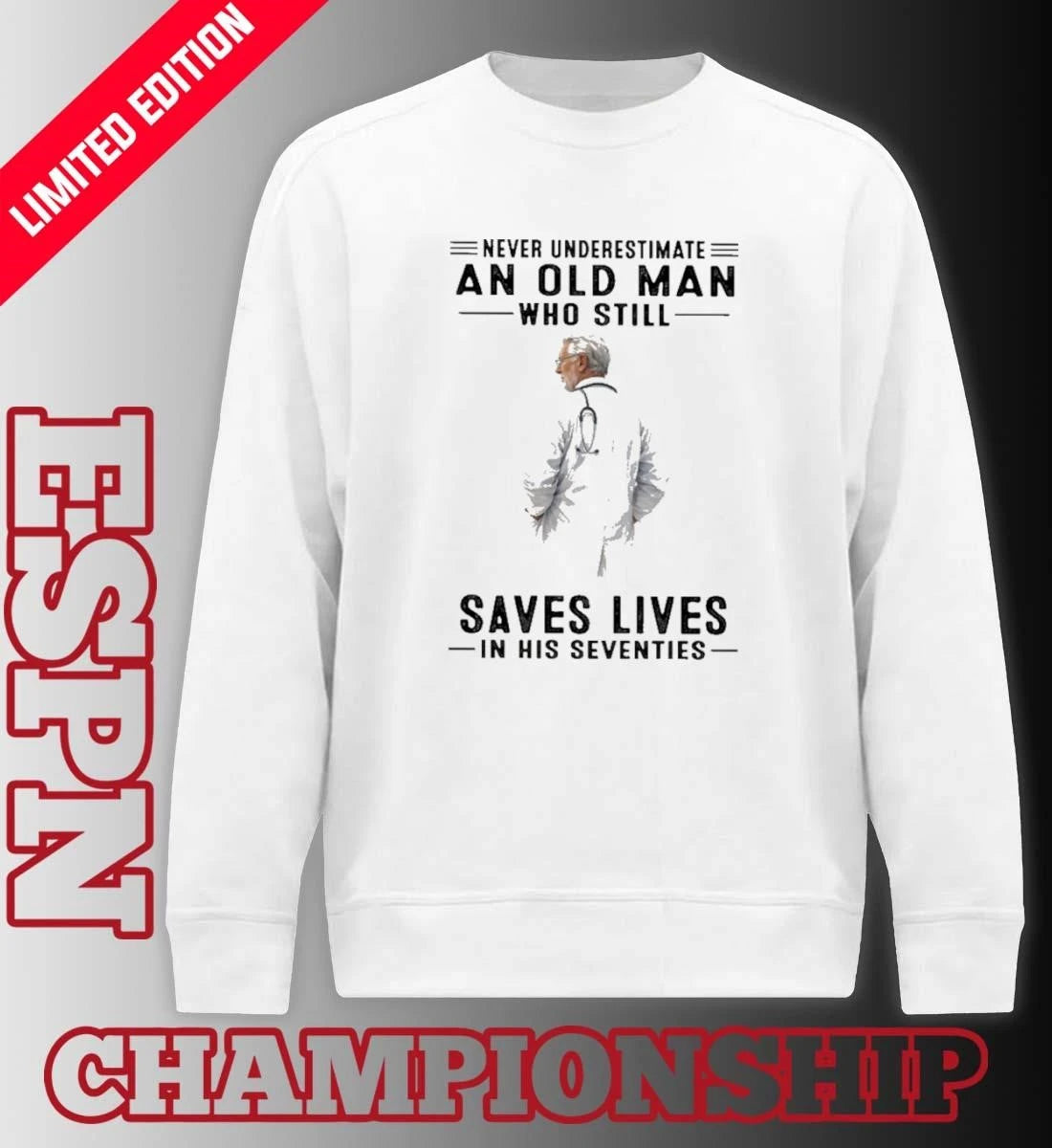 Official Never Underestimate An Old Man Who Still Saves Lives In His Seventies Classic T-Shirt