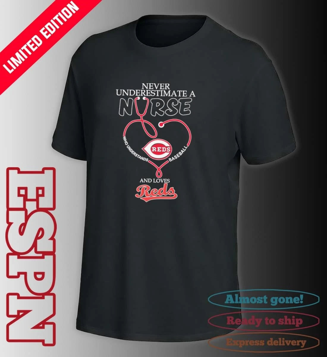 Official Never Underestimate Ana Nurse Who Understands Baseball And Loves Cincinnati Reds Shirt