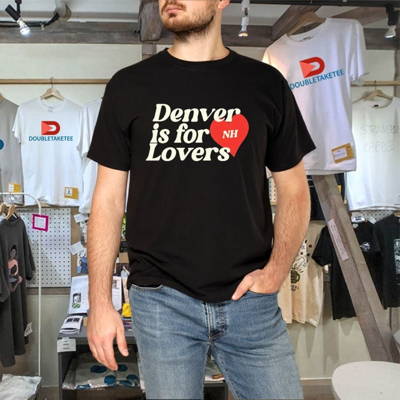 Official Niall Horan Denver Is For Lovers Shirts
