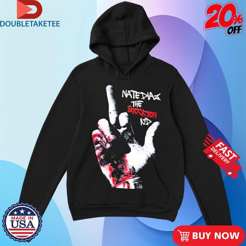 Official Nick Diaz Nate Diaz The Stockton Kid Fuck Middle Finger Shirts