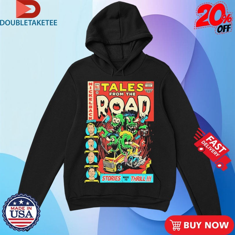 Official Nickelback Tales From The Road Stories Made To Thrill Canada Shirts