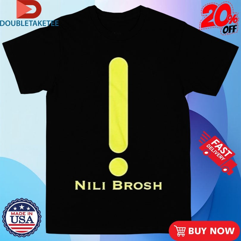 Official Nili Brosh ! Exclamation Shirts