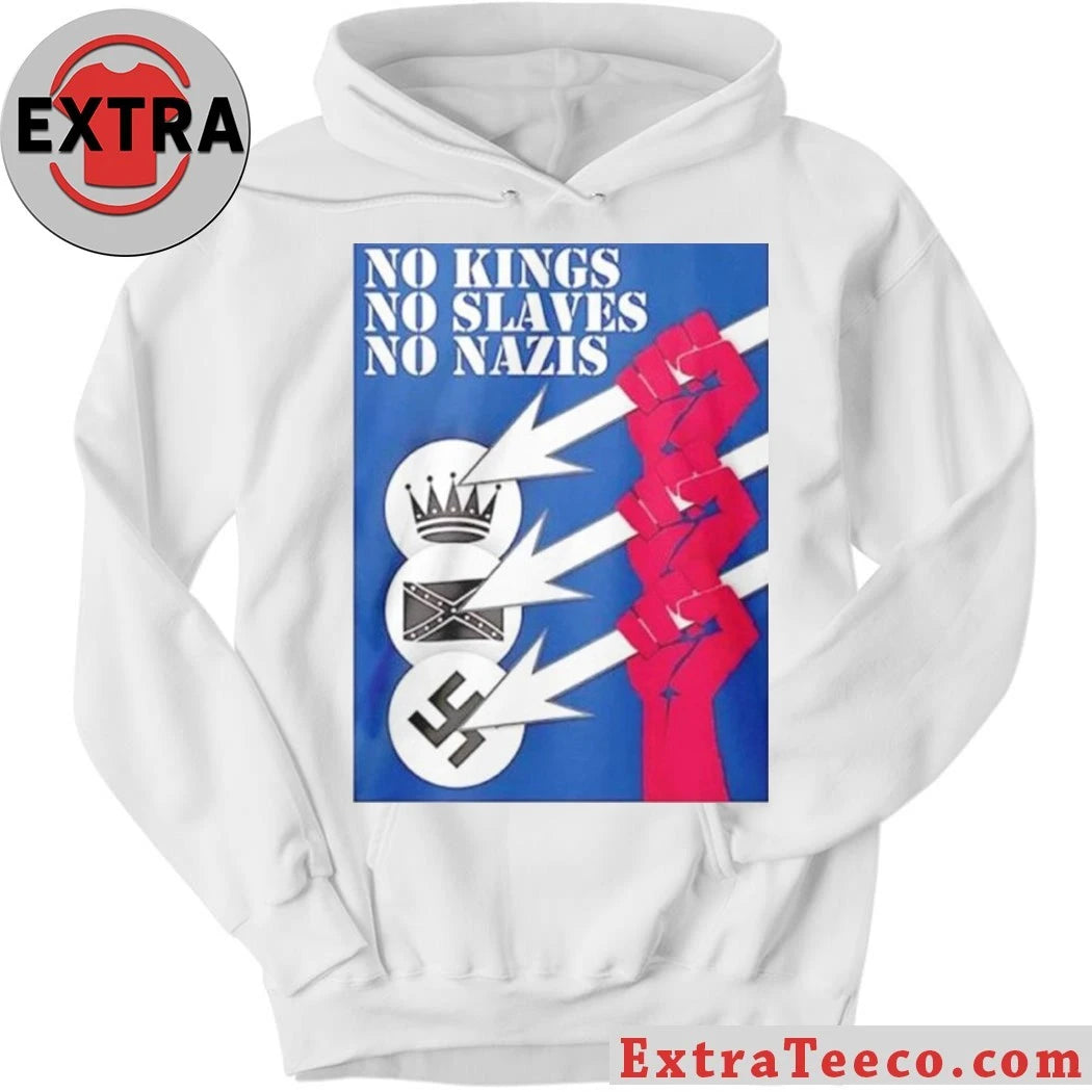 Official No Kings No Slaves No Nazis Shirt