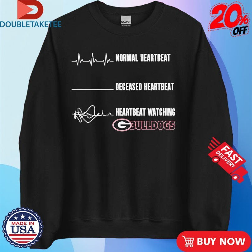 Official Normal Heartbeat Deceased Heartbeat Heartbeat Watching Georgia Bulldogs Shirts