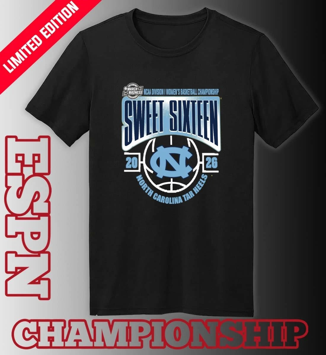 Official North Carolina Tar Heels Sweet 16 NCAA DI Women’s Basketball Tournament March Madness 2026 T-Shirt
