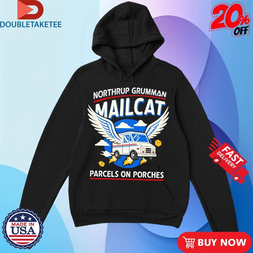 Official Northrup Grumman Mailcat Parcels On Porches The Fat Electrician Wings Shirts