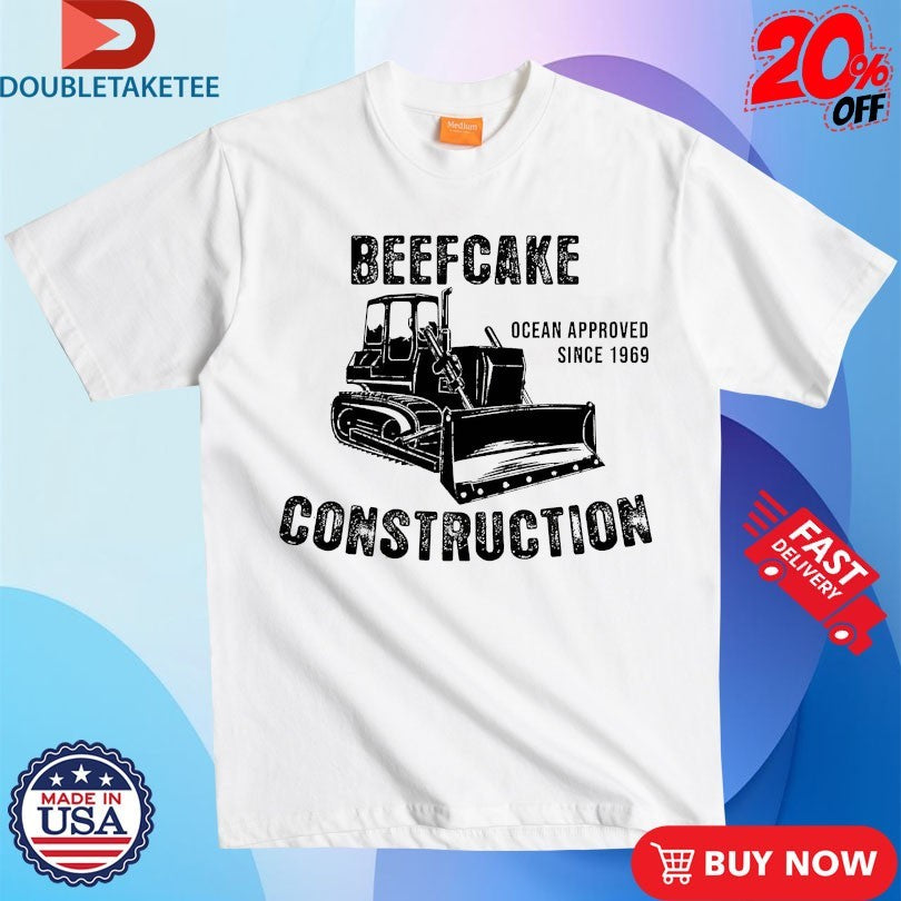 Official Official Andrew Flair Beefcake Bulldozer Construction Ocean Approved Since 1969 Shirts