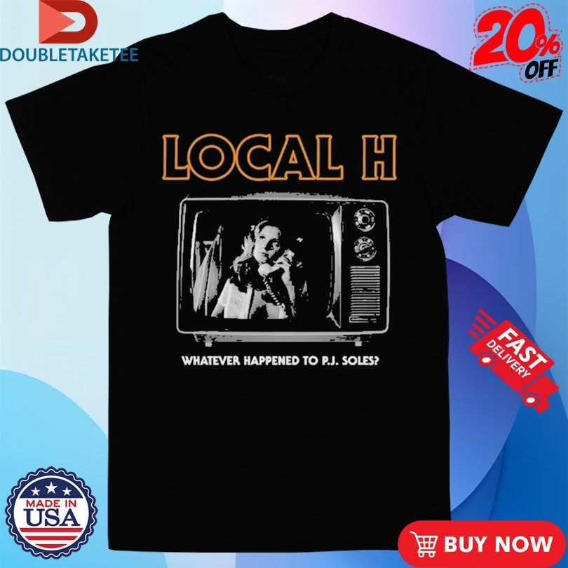 Official Official Local H Whatever Happened To PJ Soles Halloween TV Shirts