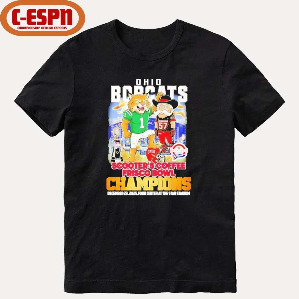 Official Ohio Bobcats mascot beat UNLV Rebels 2025 Scooter’s Coffee Frisco Bowl Champions shirt