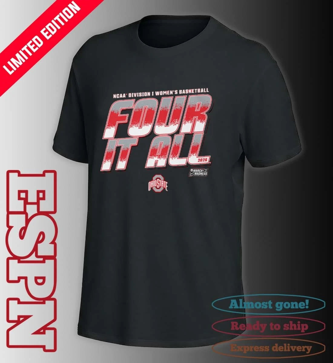 Official Ohio State Women’s Basketball Four It All 2026 March Madness Shirt