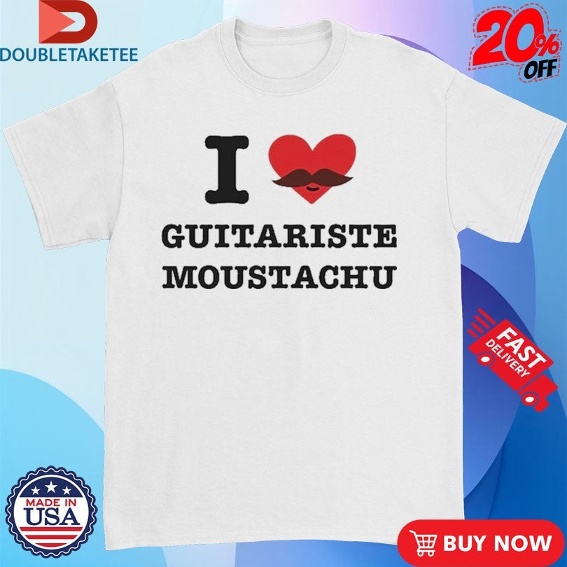 Paramore I Love Guitariste Moustachu Shirts