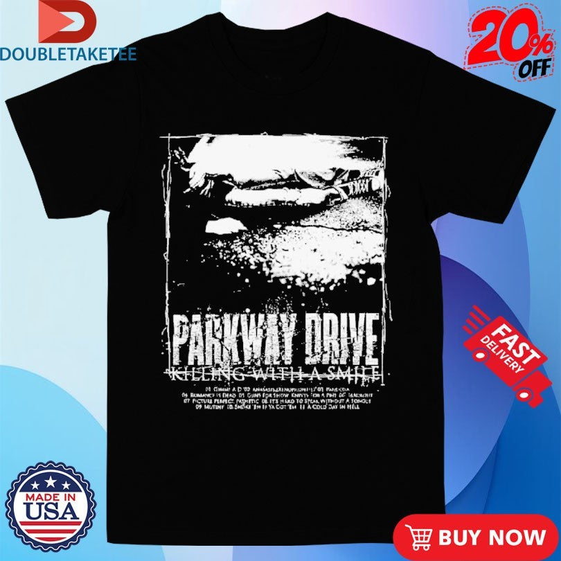 Official Parkway Drive Killing With A Smile Shirts