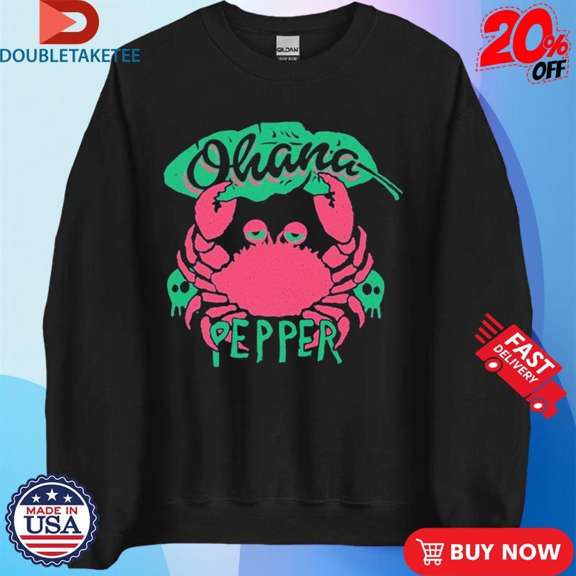 Official Pepper Ohana Crab Shirts