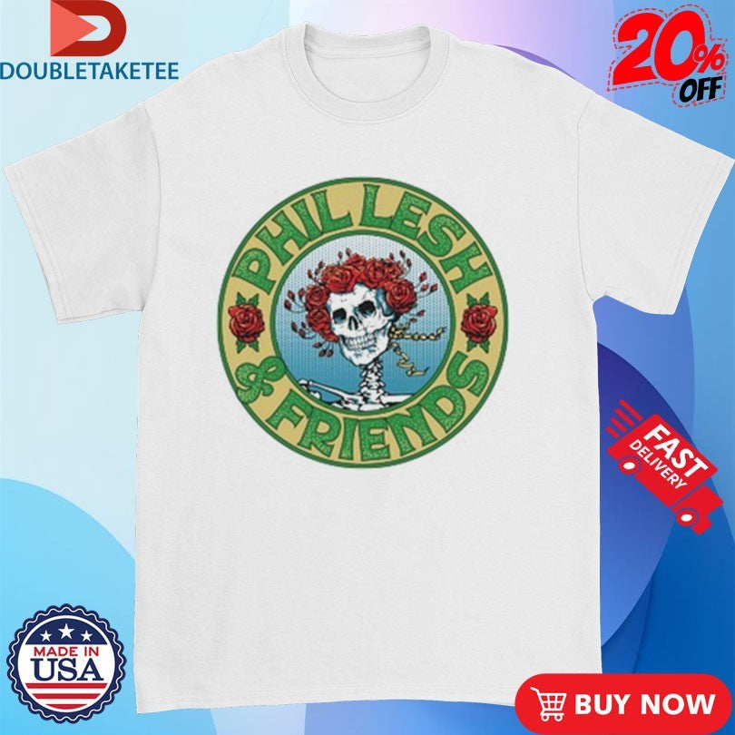 Official Phil Lesh &amp; Friends Bertha Rose Shirts