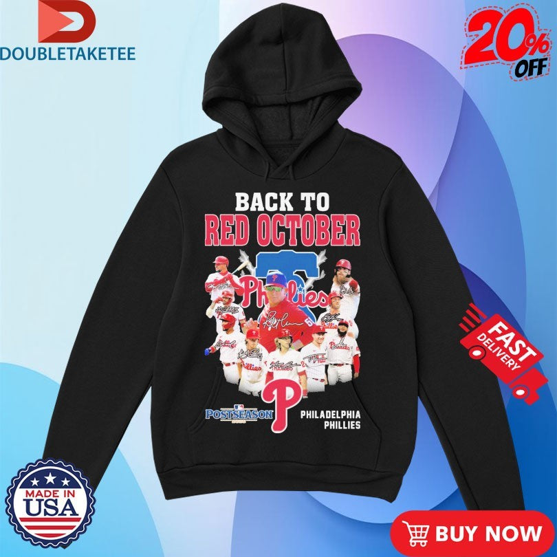 Official Philadelphia Phillies Back To Red October Postseason MLB 2025 Signatures Shirts