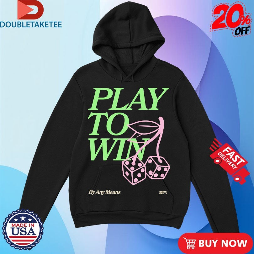 Official Play To Win Any Means Outrank Shirts