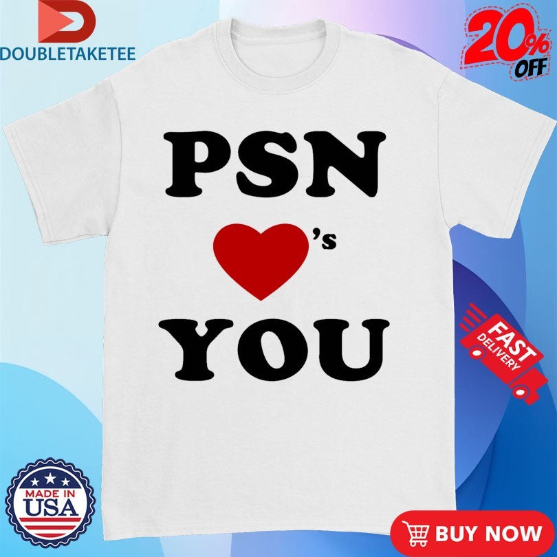 Official Post Sex Nachos PSN Love’s You Shirts