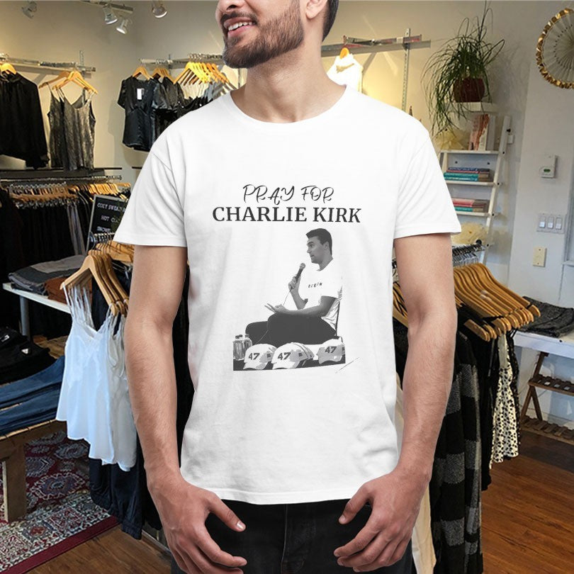 Official Pray For Charlie Kirk Freedom 47 Hat Shirts