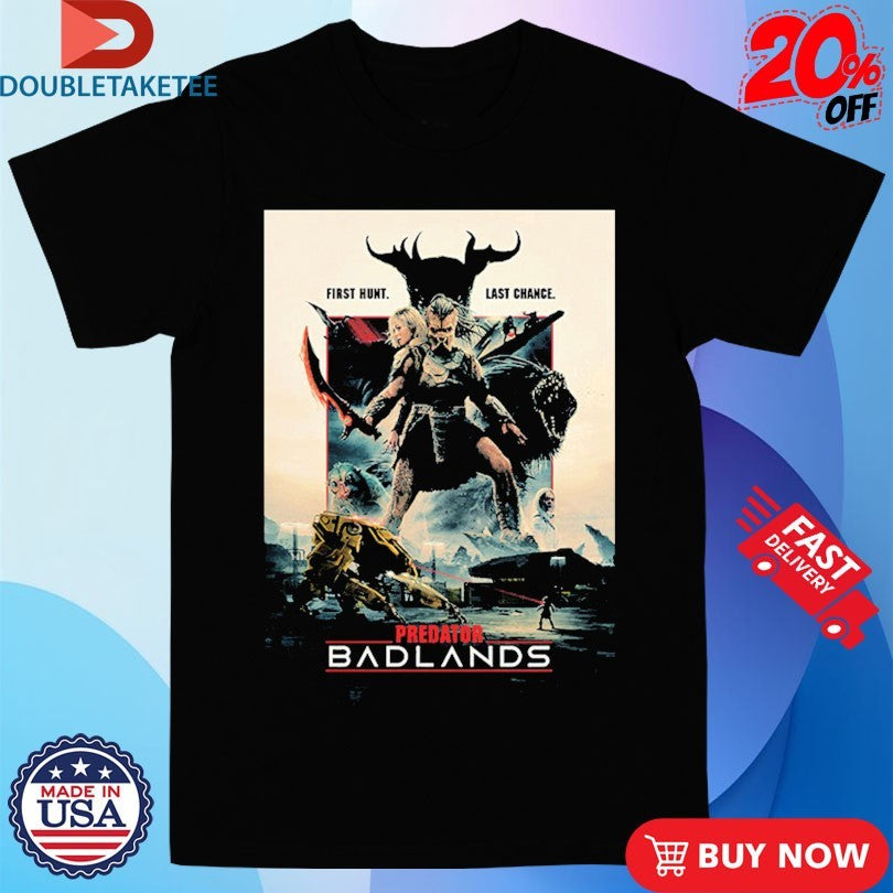 Official Predator Badlands First Hunt Last Chance In Theaters On November 7th 2025 Shirts