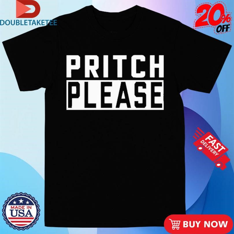 Official Pritch Please Shirts