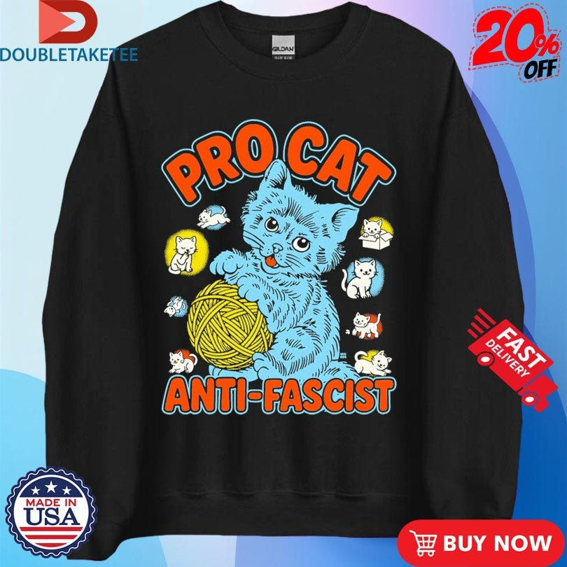Official Pro Cat An Fascist Shirts
