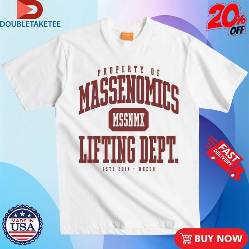 Official Property Of Massenomics Lifting Dept Shirts